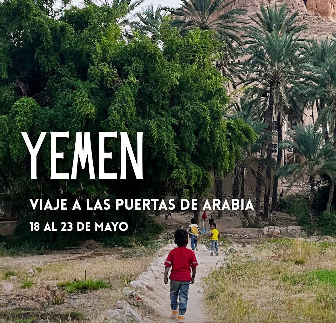 Yemen Viaje a las Puertas de Arabia